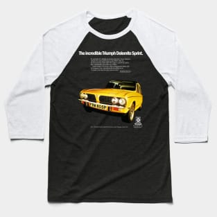 TRIUMPH DOLOMITE SPRINT - advert Baseball T-Shirt